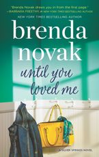 Until You Loved Me eBook  by Brenda Novak