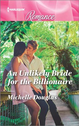 An Unlikely Bride for the Billionaire