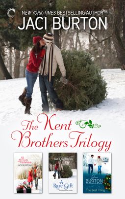 Jaci Burton The Kent Brothers Trilogy