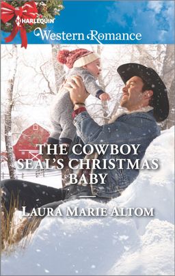 The Cowboy SEAL's Christmas Baby