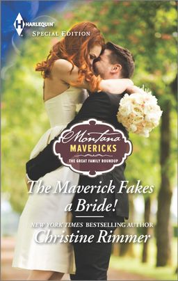 The Maverick Fakes a Bride!