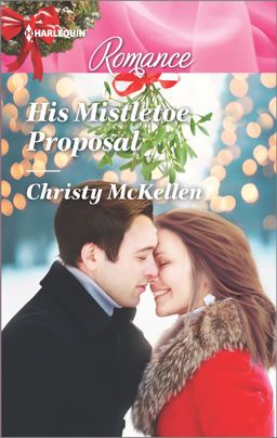 His Mistletoe Proposal