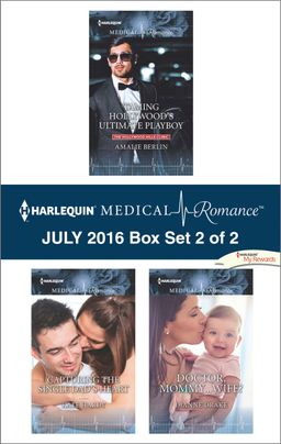 Harlequin Medical Romance July 2016 - Box Set 2 of 2
