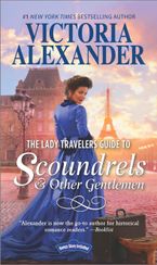 The Lady Travelers Guide to Scoundrels and Other Gentlemen eBook  by Victoria Alexander