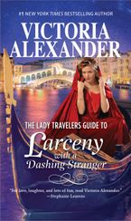 The Lady Travelers Guide to Larceny with a Dashing Stranger eBook  by Victoria Alexander