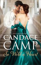 So Wild a Heart eBook  by Candace Camp