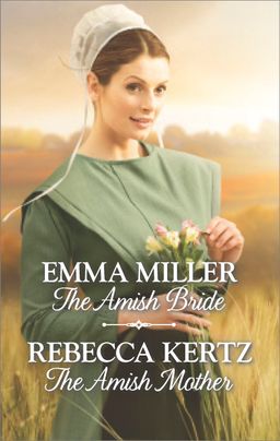 The Amish Bride & The Amish Mother