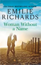 Woman Without A Name eBook  by Emilie Richards
