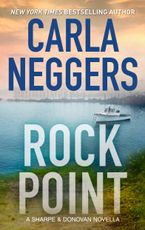 Rock Point: A Sharpe & Donovan Series Prequel Novella eBook  by Carla Neggers
