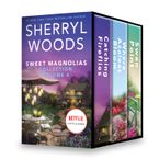 Sweet Magnolias Collection Volume 4 eBook  by Sherryl Woods