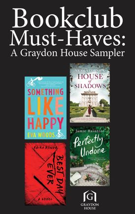 Book Club Must-Haves: A Graydon House Sampler