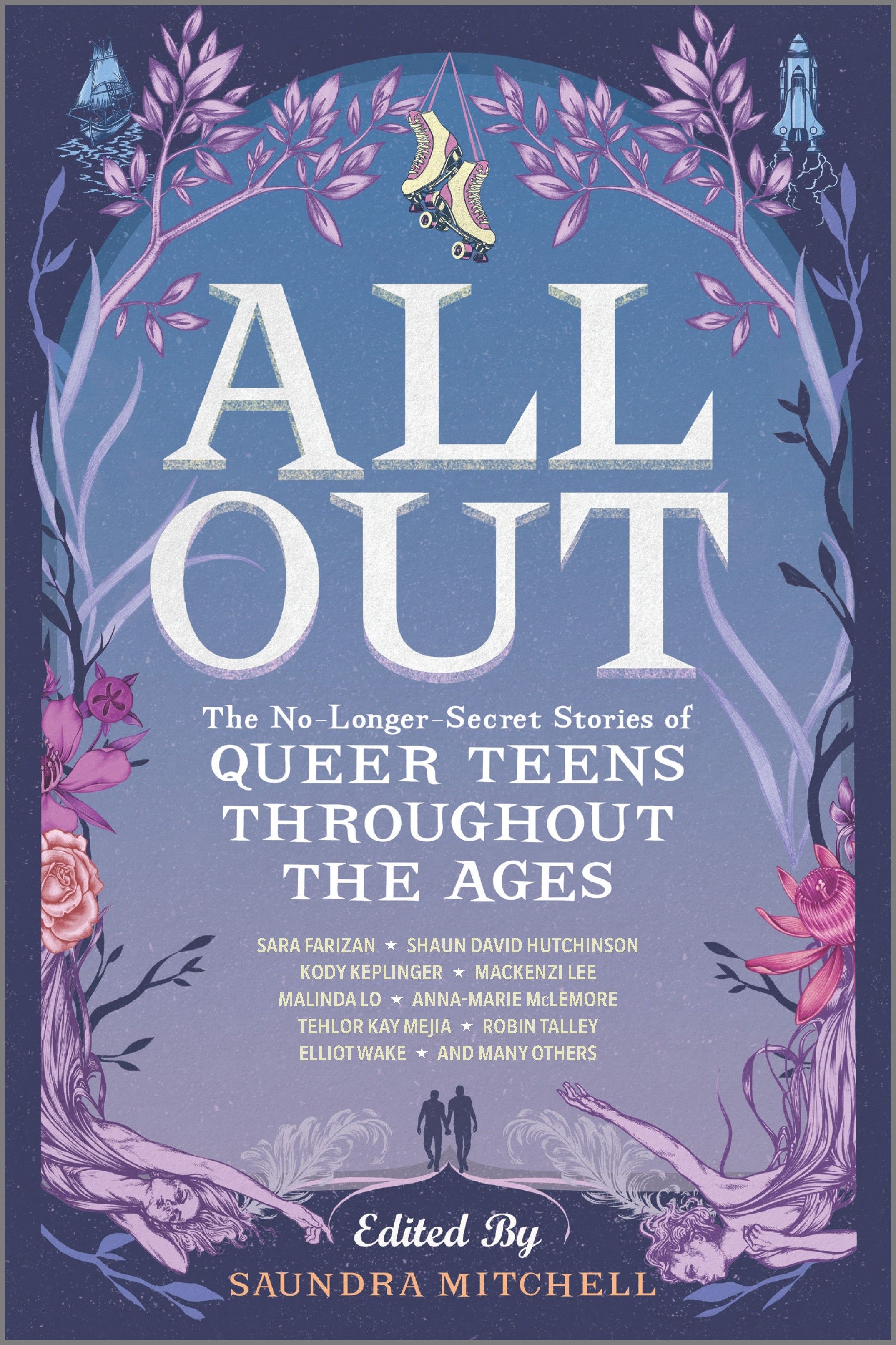 All Out: The No-Longer-Secret Stories of Queer Teens throughout the Ages Book Cover