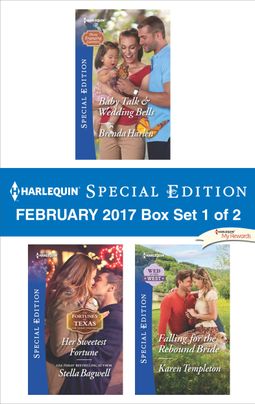 Harlequin Special Edition February 2017 Box Set 1 of 2