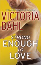 Strong Enough to Love eBook  by Victoria Dahl