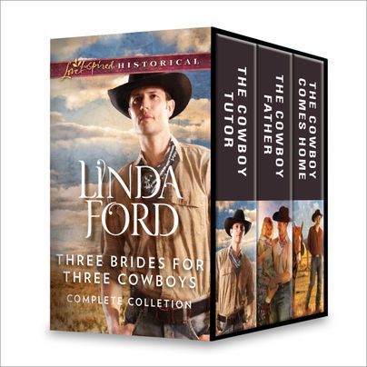 Three Brides for Three Cowboys Complete Collection