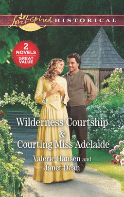Wilderness Courtship & Courting Miss Adelaide