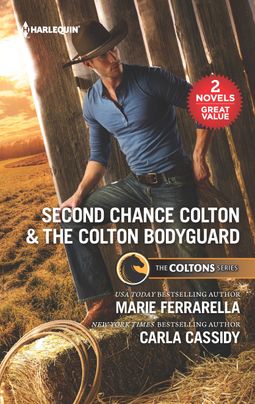 Second Chance Colton & The Colton Bodyguard