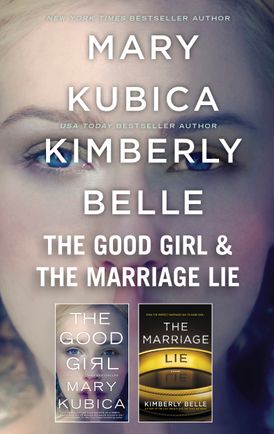 The Good Girl & The Marriage Lie