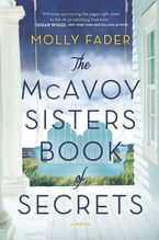 The McAvoy Sisters Book of Secrets eBook  by Molly Fader