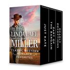 Linda Lael Miller Classic Western Romance Favorites eBook  by Linda Lael Miller