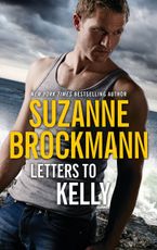 Letters to Kelly eBook  by Suzanne Brockmann