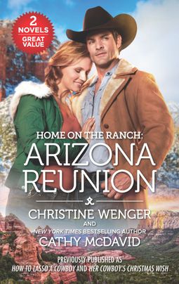 Home on the Ranch: Arizona Reunion
