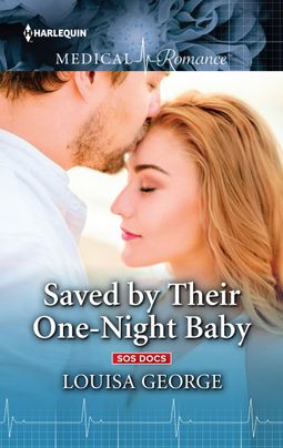 Saved by Their One-Night Baby