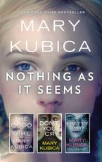 Nothing As It Seems eBook  by Mary Kubica