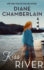 Kiss River eBook  by Diane Chamberlain