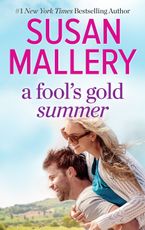 A Fool's Gold Summer eBook  by Susan Mallery