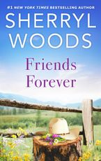 Friends Forever eBook  by Sherryl Woods