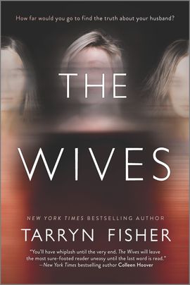 The Wives by Tarryn Fisher