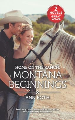 Home on the Ranch: Montana Beginnings