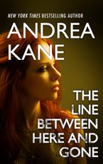 The Line Between Here and Gone eBook  by Andrea Kane