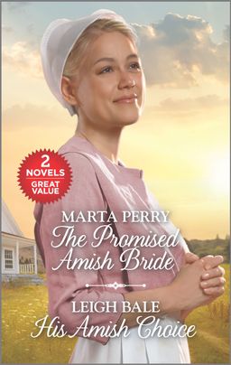 The Promised Amish Bride and His Amish Choice