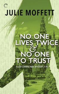 no-one-lives-twice-and-no-one-to-trust