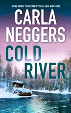 Cold River eBook  by Carla Neggers