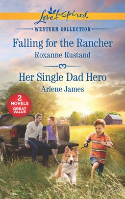 Falling for the Rancher & Her Single Dad Hero