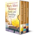 Family and Friendship Box Set eBook  by Mary Alice Monroe