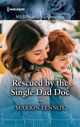 Rescued by the Single Dad Doc