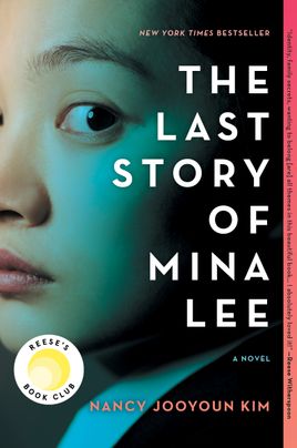 The Last Story of Mina Lee by Nancy Jooyoun King 