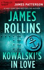 Kowalski's in Love eBook  by James Rollins