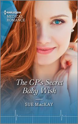 The GP's Secret Baby Wish