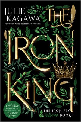 The Iron King Special Edition by Julie Kagawa