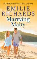 Marrying Matty eBook  by Emilie Richards