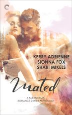 Mated: A Paranormal Romance Shifter Anthology