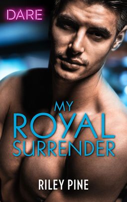 My Royal Surrender