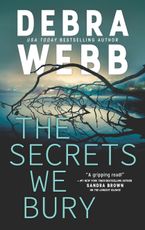 The Secrets We Bury eBook  by Debra Webb