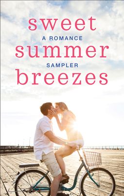 Sweet Summer Breezes: A Romance Sampler