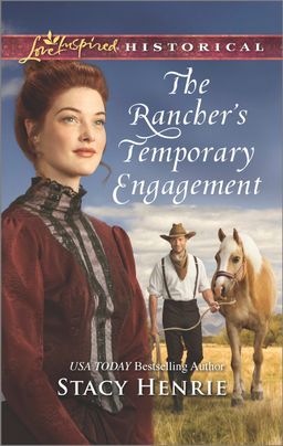 The Rancher's Temporary Engagement